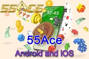 55 ACE APP DOWNLOAD